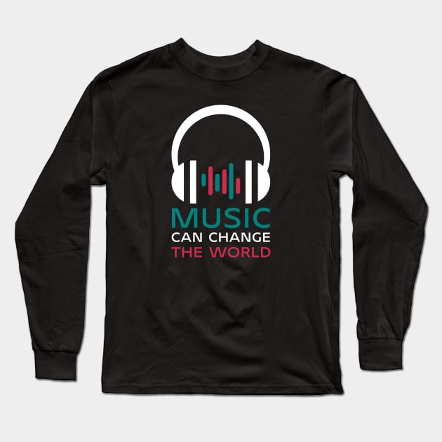 MUSIC can change the world Long Sleeve T-Shirt by i.mokry